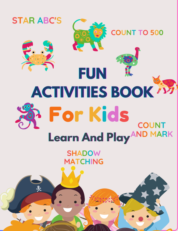 FUN ACTIVITIES BOOK For Kids