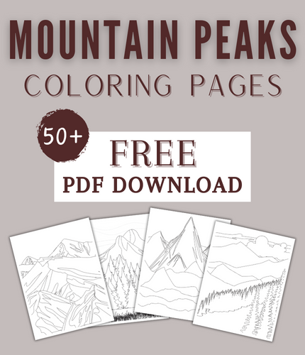 47 Mountain Coloring Pages Adventure For All Ages: Majestic Peaks (FREE DOWNLOAD)