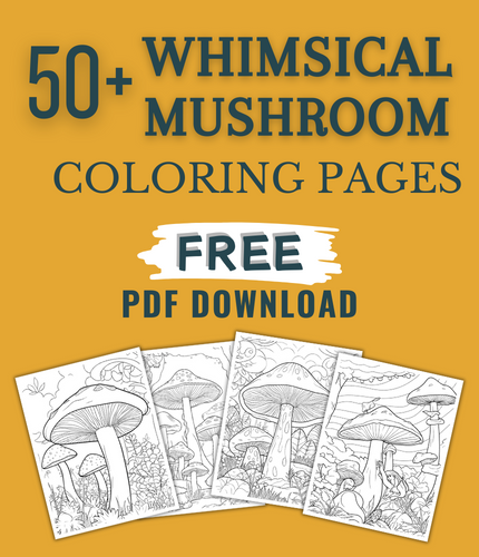 47 Whimsical Mushroom Coloring Pages For Kids & Adults (FREE DOWNLOAD)